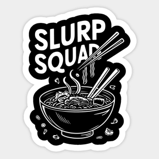 Slurp squad, Ramen Sticker